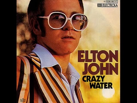 Elton John - Crazy Water (1976) With Lyrics!