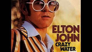Watch Elton John Crazy Water video