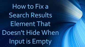 How to Fix a Search Results Element That Doesn
