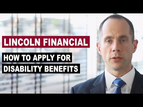 How to Apply for Disability Benefits with Lincoln Financial