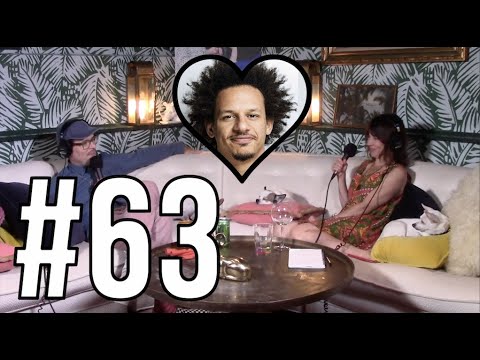 #63--"Eric X" with Eric Andre