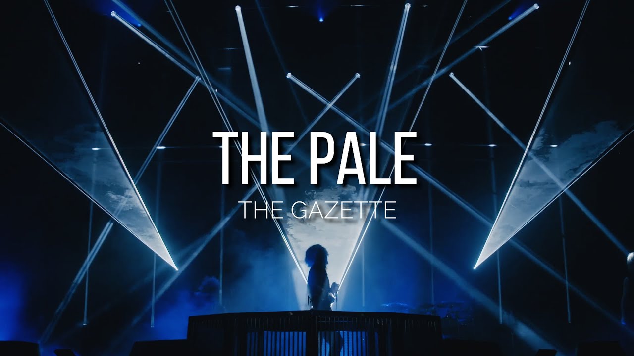 Tonton the GazettE「THE PALE」|Sub. Español| di YouTube Tonton the GazettE「THE PALE」|Sub. Español| di YouTube