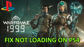 How To Fix Warframe Not Loading/Stuck on Loading Screen on PS4