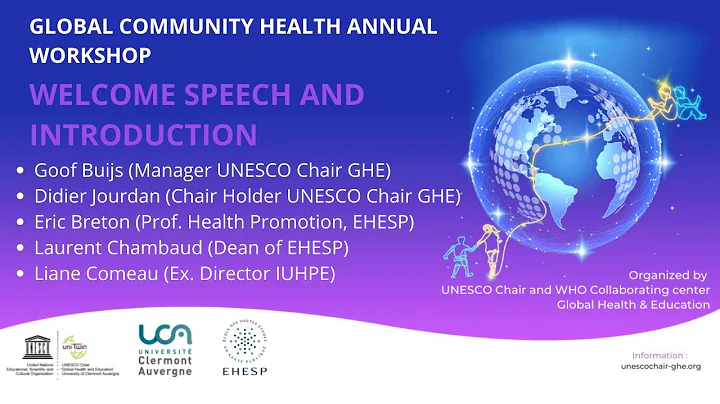 Introduction Global Community Health Annual Workshop 2021 with Laurent Chambaud and Liane Comeau