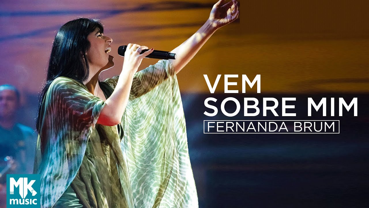 Fernanda Brum - Vem Sobre Mim (Ao Vivo) - DVD Glória In Rio