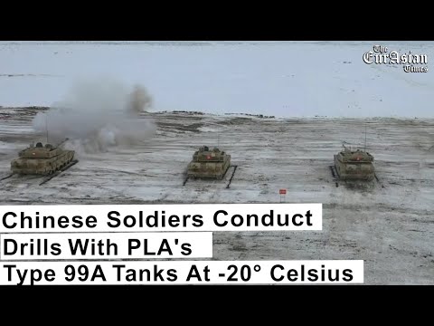 Chinese Soldiers Conduct Drills With PLA's Type 99A Tanks At  20° Celsius