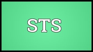 STS Meaning