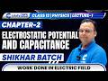 Class 12 Physics Ch-2 Electrostatic Potential and Capacitance Lecture 1 Work Done in Electric Field