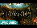 KONGOS - Broken (Official Lyric Video)