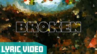 KONGOS - Broken (Official Lyric Video)