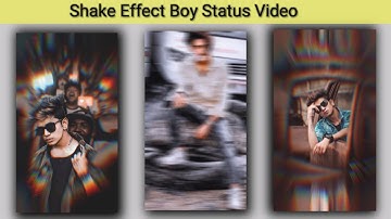 How To Make Shake Effect WhatsApp Status Video Editing | WhatsApp Status Video Editing Kinemaster