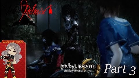 Fatal Frame 4 Mask of the Lunar Eclipse Part 3