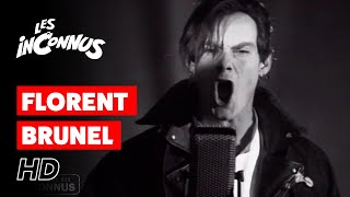 Video thumbnail of "Les Inconnus - Florent Brunel"