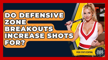 Do Defensive Zone Breakouts Increase Shots For? - Puck Stats Central