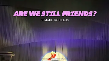 ARE WE STILL FRIENDS? by Tyler, The Creator but it might change your life