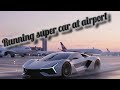 🔥 MAX SPEED SUPERCAR at AIRPORT ✈️ | Extreme Car Driving Simulator | INSANE SPEED TEST😃.