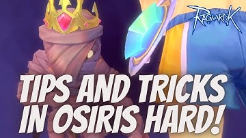TIPS AND TRICKS TO CLEAR OSIRIS HARD in Ragnarok X : Next Generation !