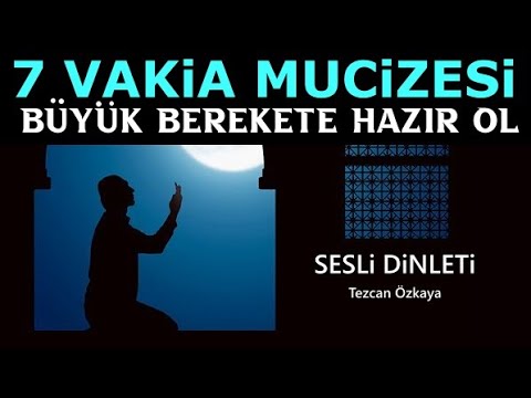 7 va'kıa suresi Mucizesi..Büyük zenginlik ve bereket suresi sesli dinleti..(Herkes izlesin)