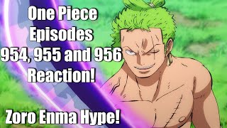 One Piece Episodes 954 955 And 956 Reaction Zoro Enma Hype Youtube One Piece Episodes 954 955 And 956 Reaction Zoro Enma Hype Youtube