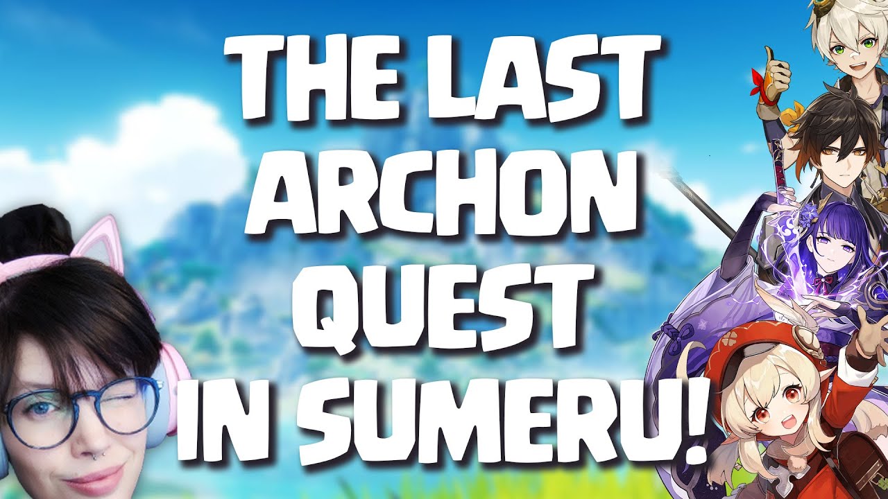 the-last-archon-quest-in-sumeru-youtube