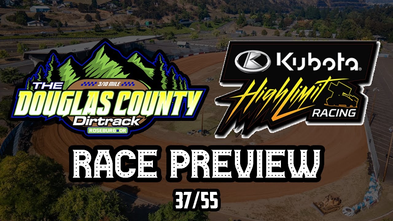 RACE PREVIEW: Kubota High Limit Racing @ Douglas County Dirt Track (OR ...