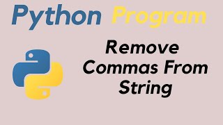 Remove Commas From String Python