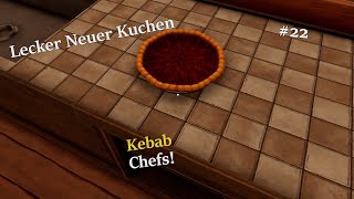 Neuer Kuchen + Chefköchin war da #22 | Kebab Chefs - Restaurant Simulator