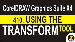 Using the Transform Tool | CorelDRAW  Graphics Suite X4 - Wuzzzapp