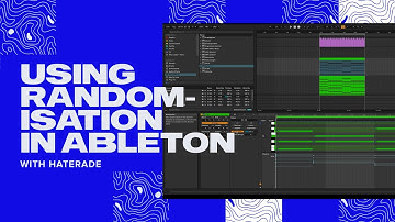 Using Randomisation in Ableton Live
