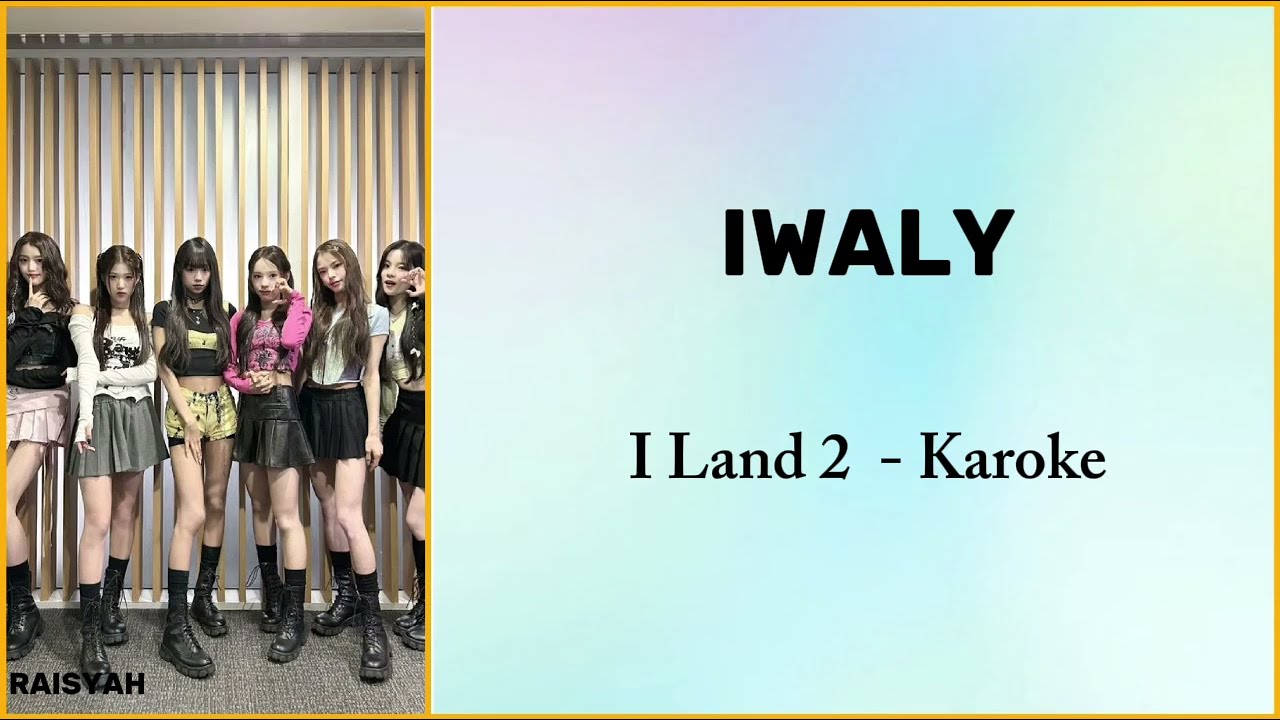 Iwaly - I land 2 | Karoke Lyrics easy