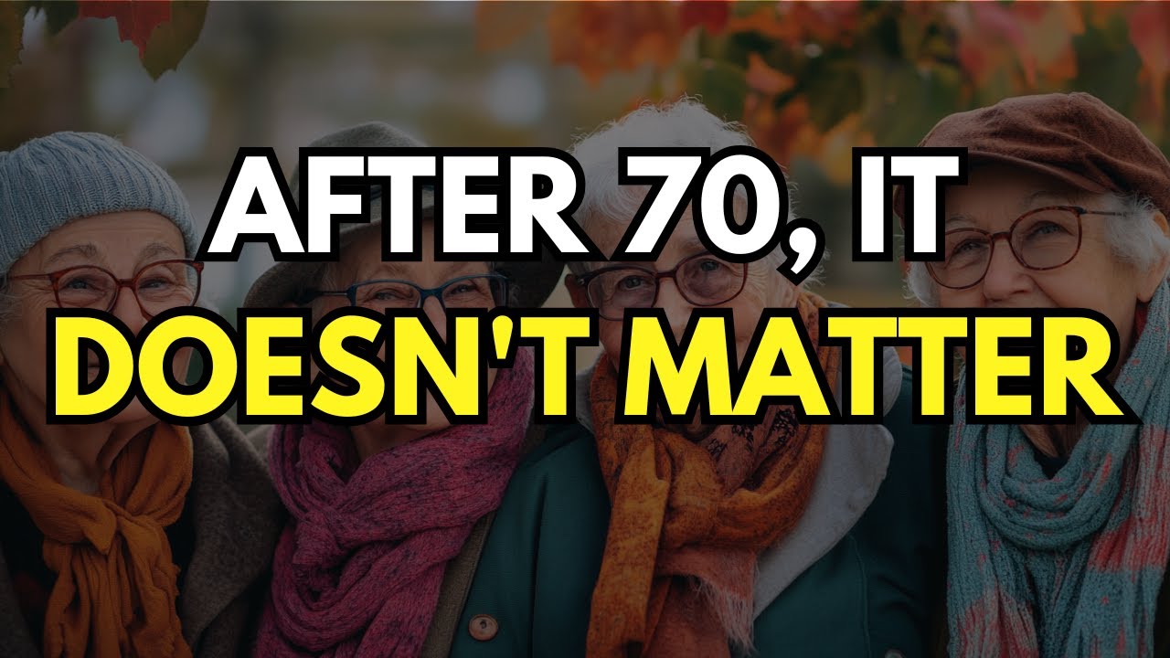 9 THINGS YOU SHOULD STOP WORRYING ABOUT AFTER 70 | WISE ELDERS - YouTube