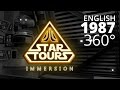 Star Tours: Immersion (1987) - English 360°