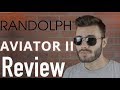 Randolph Enginering AVIATOR II Review