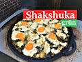 Shakshuka -  grün. Vegetarisch. In Gusseisen Pfanne oder Kazan Deckel. Utschak. Шакшука