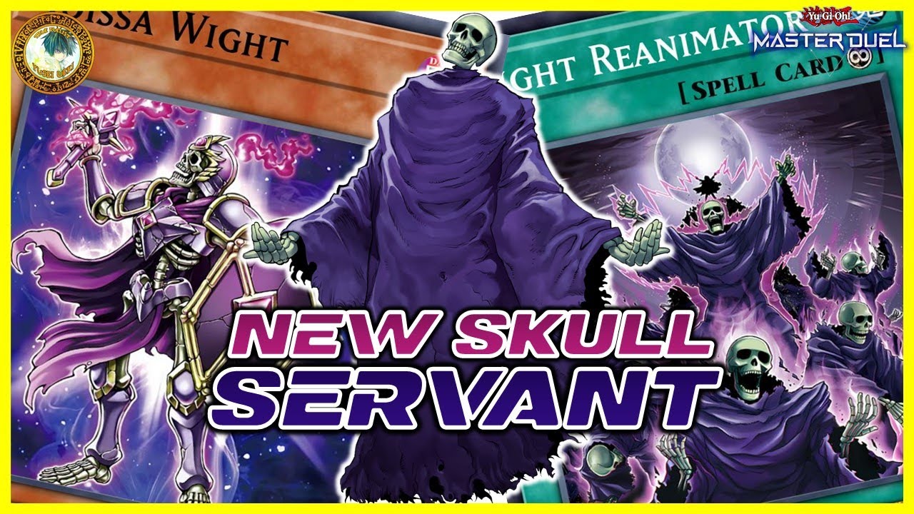 SKULL SERVANT 2025 — New Support: Moissa Wight Makes This Deck Insane