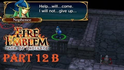 Fire Emblem Path of Radiance Playthrough: Part 12 B - Natural 1 Stealth Check