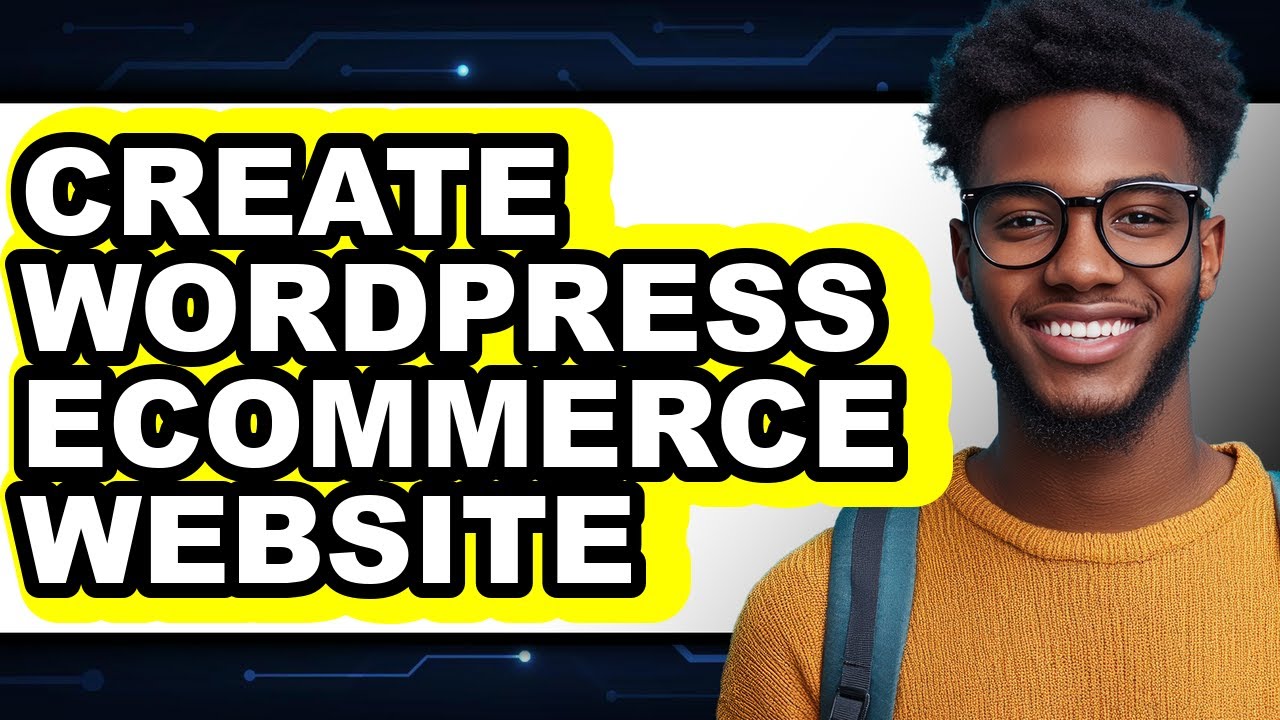 How to Create a WordPress Ecommerce Website in 2025 - Full Guide - YouTube