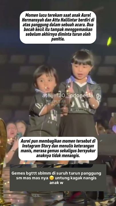 Momen Anak Aurel & Atta di Panggung Bikin Gemas, Sikap Aurel Tuai Perhatian!! #attahalilintar #viral