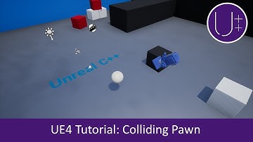 Unreal Engine 4 C++ Tutorial: Inputs and Collision
