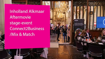 Inholland Alkmaar - Aftermovie stage-event Connect2Business/Mix & Match