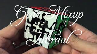 Gear Mixup Cube Tutorial Simple Solution!