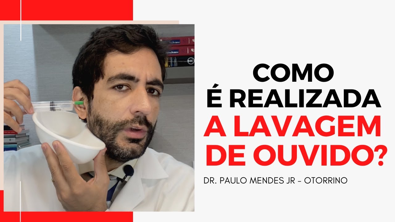 Como é realizada a lavagem de ouvido ? Otorrino te explica tudo sobre