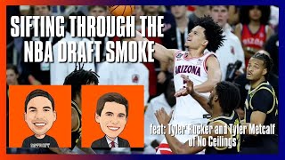 SIFTING THROUGH THE NBA DRAFT feat: Tyler Rucker and Tyler Metcalf of No Ceilings
