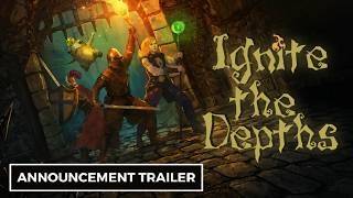 Ignite the Depths - Official Announcement Trailer | Co-Op Dungeon Crawler