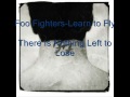 Foo Fighters - Learn to Fly - There Is Nothing Left to Lose