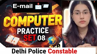 Computer || E-mail 📨 || Practice Set 08 || Delhi Police || CCC || O level || Previous year MCQs