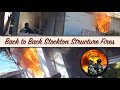 Back to back stockton structure fires  interior attack  radio traffic