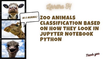 Zoo animals classification based on how they look in jupyter notebook python