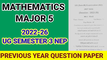 Mathematics Major 5 Semester 3 (NEP 2022–26) | SKMU University | Previous Year Question Paper |