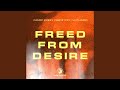 Freed from Desire (Hypertechno Edit)